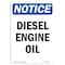 Signmission Safety Sign, OSHA Notice, 18" Height, Rigid Plastic, Diesel Engine Oil Sign, Portrait OS-NS-P-1218-V-10991 - alternate 1
